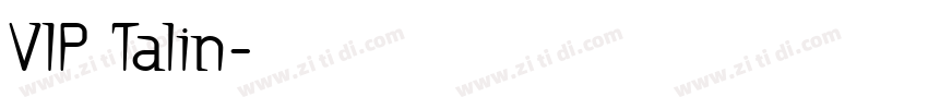 VIP Talin字体转换